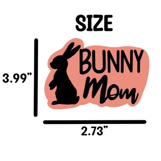 Bunny mom vinyl sticker for water bottles, cars and laptops.